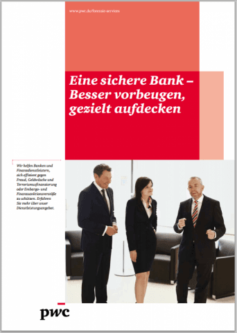 Eine sichere Bank - Besser vorbeugen, gezielt aufdecken