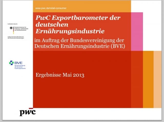 BVE PwC Exportbarometer der Ernährungsindustrie - Mai 2013