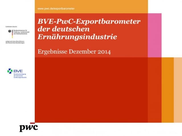 BVE PwC Exportbarometer der Ernährungsindustrie - Dezember 2014