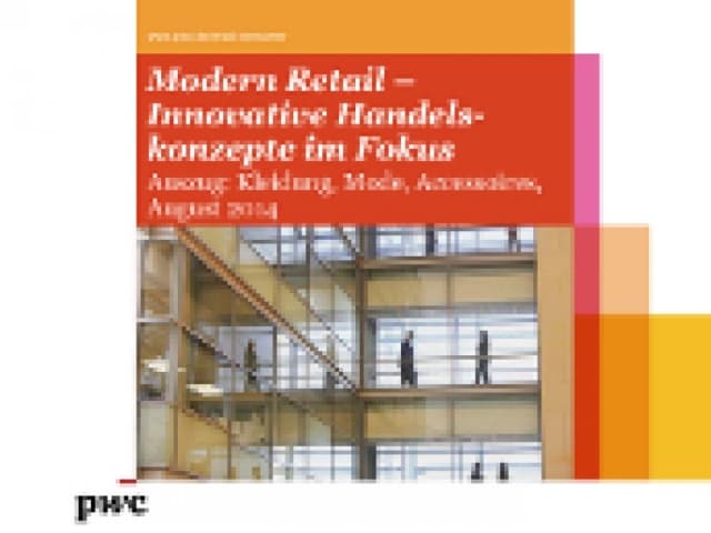 Modern Retail - Innovative Handelskonzepte in Focus, Auszug Kleidung, Mode, Accessoires, August 2014