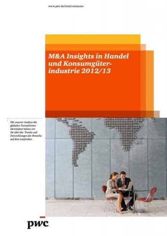 M&A Insights in Handel und Konsumgüterindustrie 2012/13 