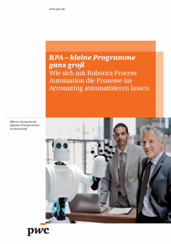 RPA - kleine Programme ganz groß - Wie sich mit Robotics Process Automation die Prozesse im Accounting automatisieren lassen