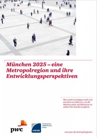 München 2025 - eine Metropolregion und ihre Entwicklunsgperspektiven