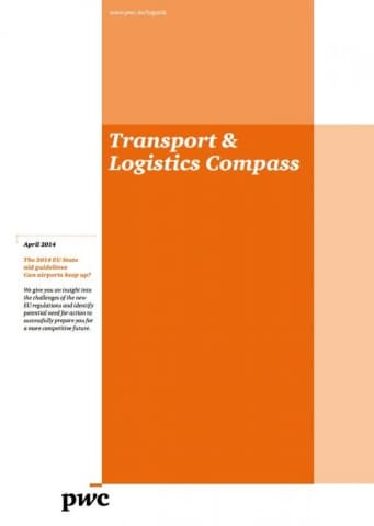 Transport & Logistics Compass - The 2014, EU State aid guidelines, Can airports keep up?