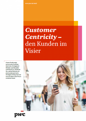 Customer Centricity - den Kunden im Visier