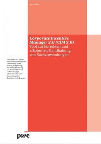 Corporate Incentive Manager 2.0 (CIM 2.0), Tool zur korrekten und effizienten Handhabung von Sachzuwendungen