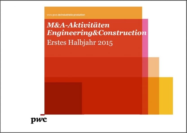 M&A-Aktivitäten Engineering & Construction - Erstes Halbjahr 2015
