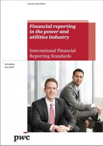 Financial reporting in the power and utilities industry: International Financial Reporting Standards