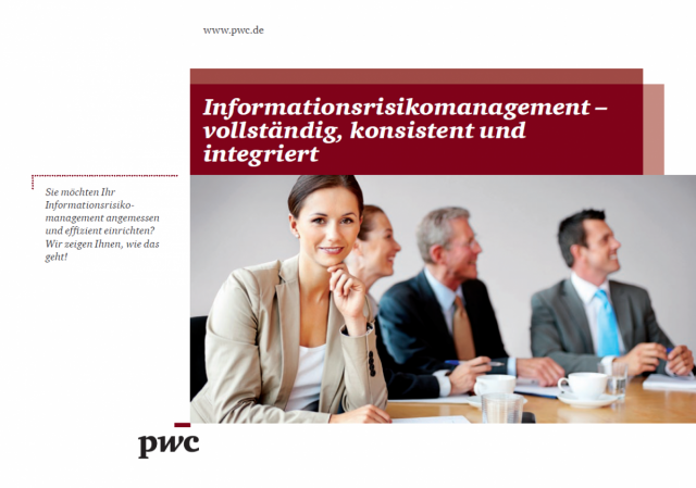 Informationsrisikomanagement - vollständig, konsistent und integriert