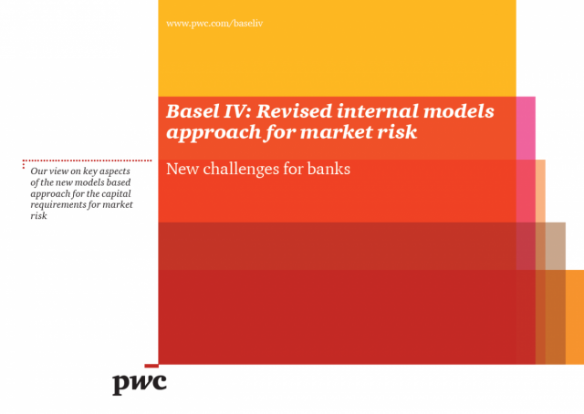 Basel IV: Revised internal models approach for market risk - New challenges for banks