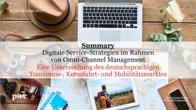 Digitale Service-Strategien im Rahmen von Omni-Channel Management (Eine Untersuchung des deutschsprachigen Tourismus-, Kreuzfahrt-und Mobilitätsmarktes)