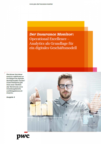 Der Insurance Monitor: Operational Excellence - Analytics als Grundlage für ein digitales Geschäftsmodell