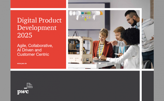 Digital Product Development 2025 - Agile, Collaborative, AI Driven and Customer Centric