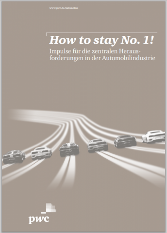How to stay No. 1! - Impulse für die zentralen Herausforderungen in der Automobilindustrie