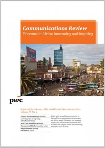 Communications Review - Telecoms in Africa: innovating and inspiring, Volume 17, No. 1 - June 2012