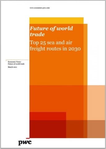 Future of world trade - Top 25 sea and air freight routes in 2030