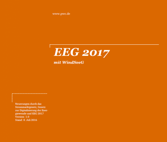 Erneuerbare-Energien-Gesetz (EEG) 2017 mit Windenergie-auf-See-Gesetz (WindSeeG) - Konsolidierte Fassung