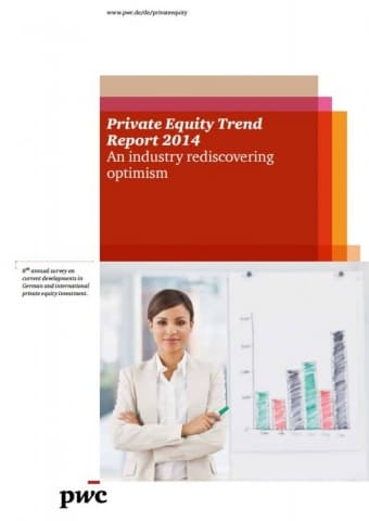 Private Equity Trend Report 2014 - An industry rediscovering optimism