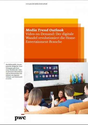 Media Trend Outlook - Video-on-Demand: Der digitale Wandel revolutioniert die Home- Entertainment-Branche