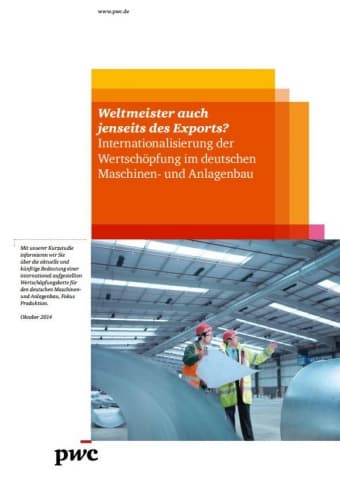 Weltmeister auch jenseits des Exports? - Internationalisierung der Wertschöpfung im deutschen Maschinen- und Anlagenbau