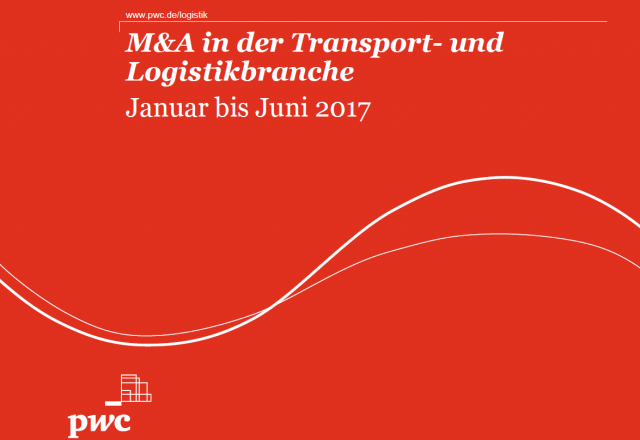 M&A in der Transport- und Logistikbranche (Januar bis Juni 2017)