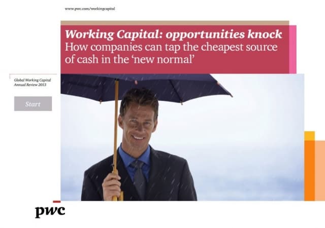 Working Capital: opportunities knock - How companies can tap the cheapest source of cash in the ?new normal?
