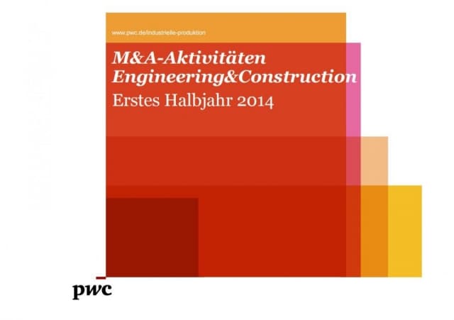 M&A-Aktivitäten Engineering & Construction - Erstes Halbjahr 2014